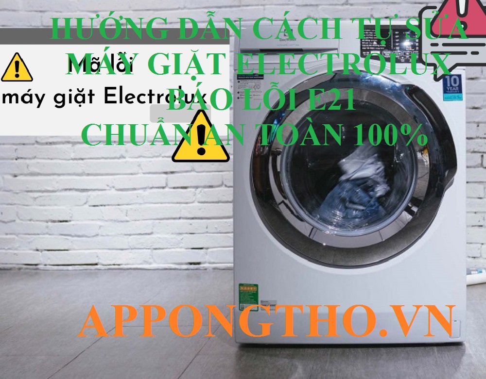 Dịch vụ sửa lỗi E21 máy giặt Electrolux tại nhà có lợi không?