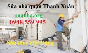 sửa nhà quận Thanh Xuân