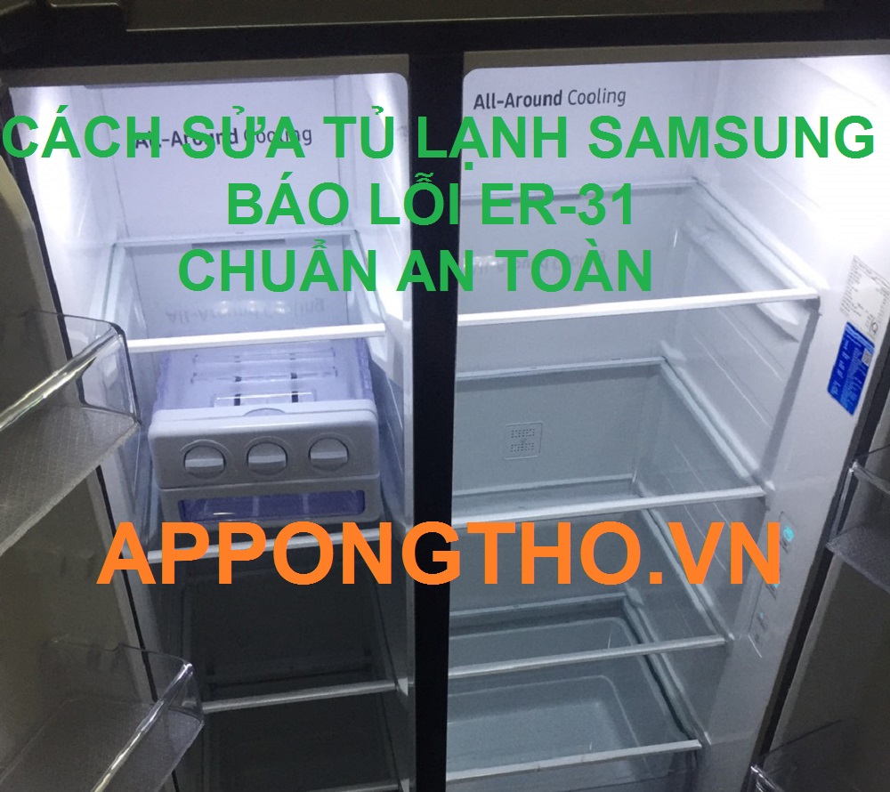 Từng bước xóa lỗi ER-31 ở tủ lạnh Samsung với App Ong Thợ