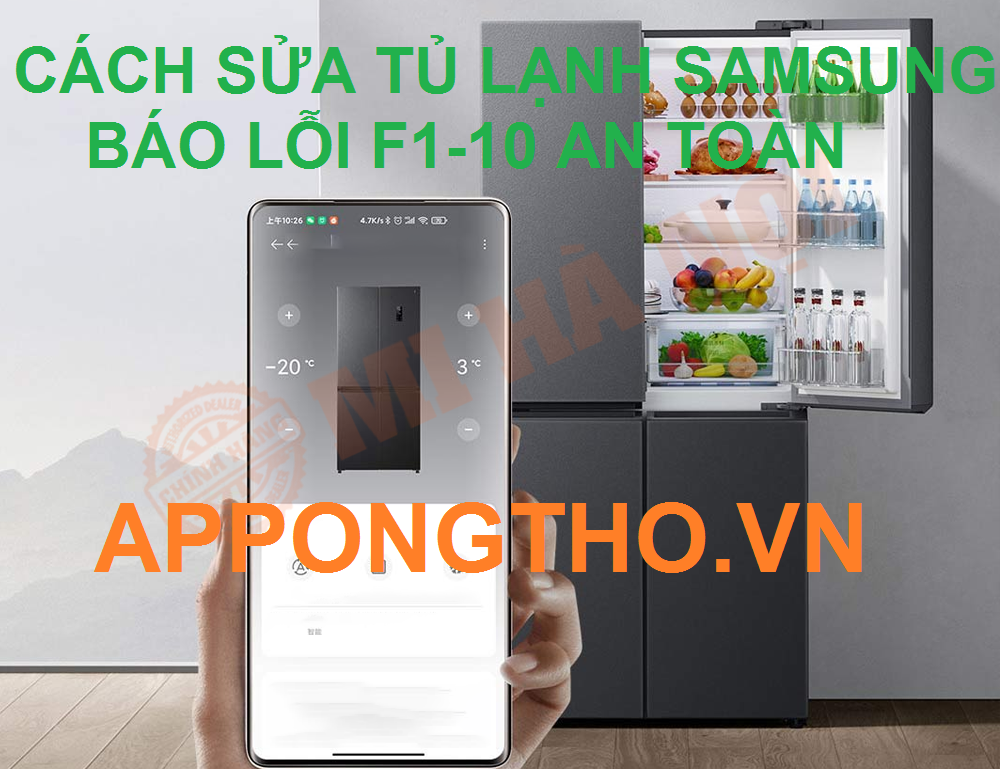 Lưu Ý An Toàn Khi Sửa lỗi F1-10 tủ lạnh Samsung